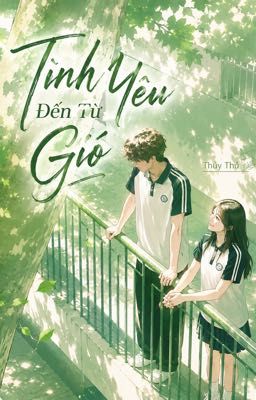 Tình Yêu Đến Từ Gió