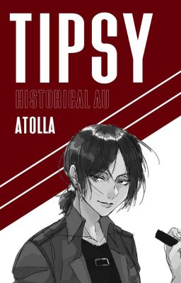 tipsy (ymir x reader)