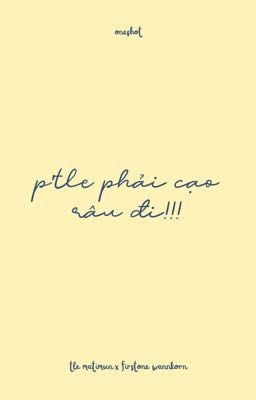 [tlefirstone] p'tle phải cạo râu đi!!!