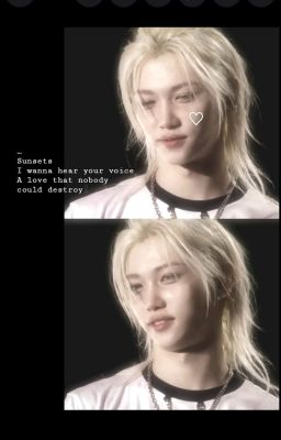 To:Felixeu-my bias,my love,my sunshine,my life,my universe