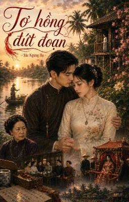 Tơ hồng đứt đoạn.