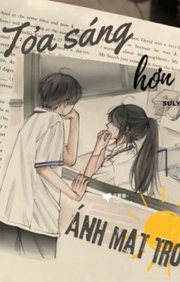 Tỏa sáng hơn ánh mặt trời