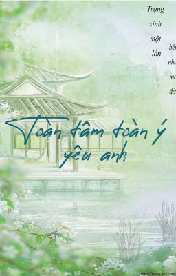 TOÀN TÂM TOÀN Ý YÊU ANH