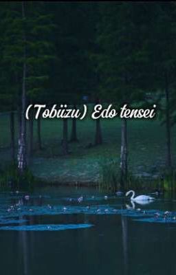 (Tobiizu) Edo Tensei