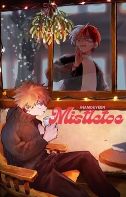 [TodoBaku] Mistletoe 