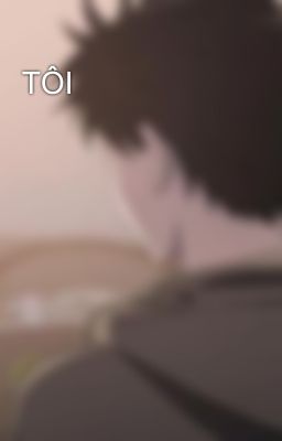 TÔI