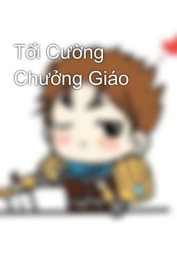 Tối Cường Chưởng Giáo