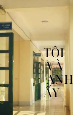 Tôi Và Anh Ấy 