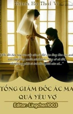 Tổng giám đốc ác ma quá yêu vợ