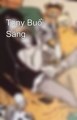 Tony Buổi Sáng