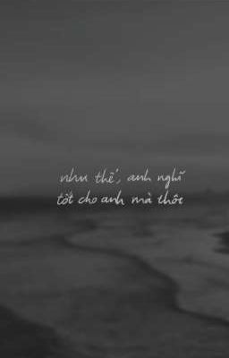'tốt cho anh'