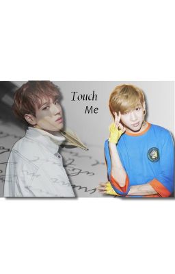 Touch me || YuBam