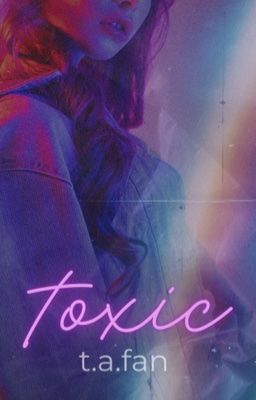 Toxic