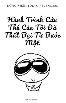 (TR) Hành trình cứu thế của tôi đã thất bại từ bước một