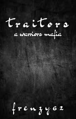 Traitors | Warrior Cat Mafia
