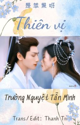 [Trans/Edit] [ĐN Trường Nguyệt Tẫn Minh] Thiên Vị