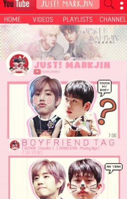 [TRANS-FIC| MARKJIN] BOYFRIEND TAG