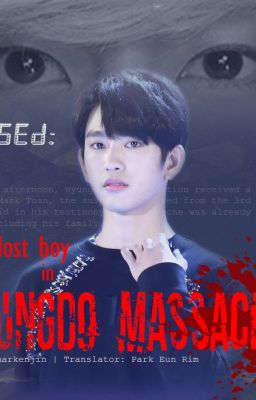 [Trans-fic][MarkJin] Case Unclosed: The lost boy in Hyungdo Massacre