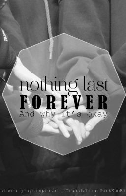 [Trans-fic][MarkJin] Nothing last forever