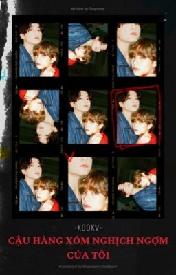 [Trans] KookV • Cậu hàng xóm nghịch ngợm của tôi