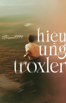 |trans| onker • hiệu ứng troxler