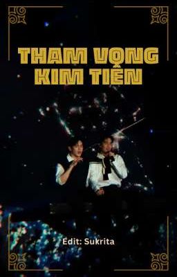 [TRANS] TAYNEW - THAM VỌNG KIM TIỀN