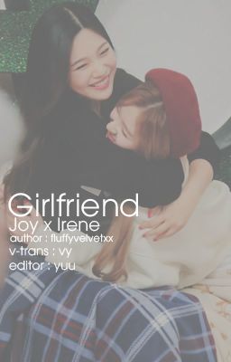 Trans x JoyRene : Girlfriend