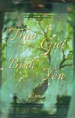 Trao Gửi Bình Yên