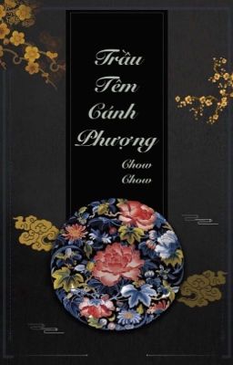 Trầu Têm Cánh Phượng | JustRhym Fanfiction