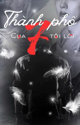 [Triển Thừa] Thành phố của Bảy Tội Lỗi (The Seven Sins of Valen)