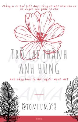 Trở Lại Thành Anh Hùng