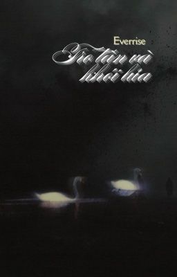 Tro tàn và khói lửa