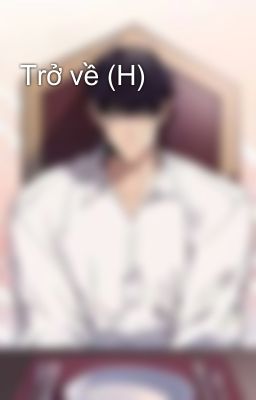 Trở về (H)