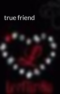 true friend