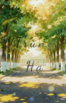 TRÙNG HẠ
