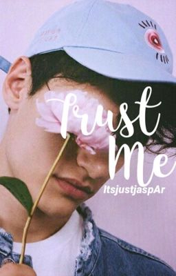 Trust me \\ Phan AU