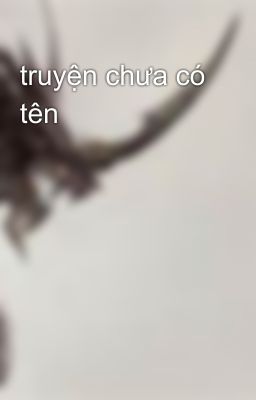 truyện chưa có tên