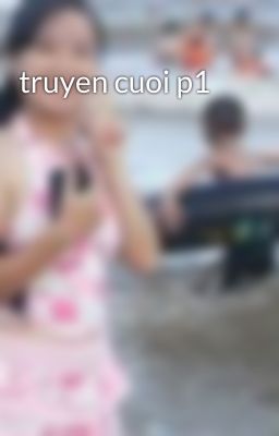 truyen cuoi p1