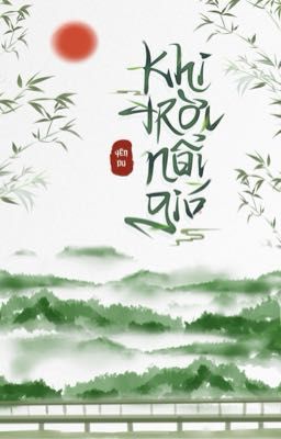 [Truyện ngắn] - Khi Trời Nổi Gió