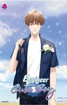 [Truyện Thái] Engineer Cute Boy