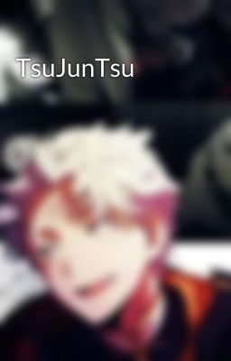 TsuJunTsu
