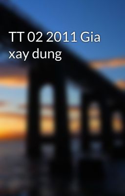 TT 02 2011 Gia xay dung