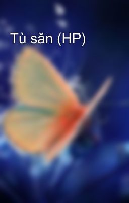 Tù săn (HP)