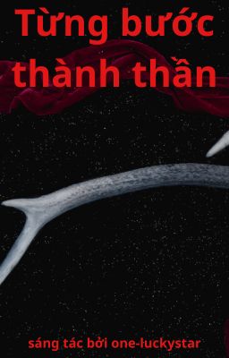 Từng bước thành thần