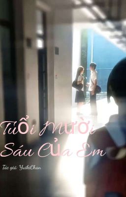 Tuổi Mười Sáu Của Em