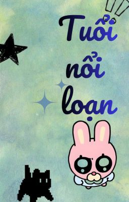 Tuổi nổi loạn