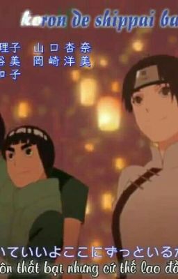 [Tuyển tập Truyện ngắn] [Neji x Tenten] Giai điệu ngày ấy ta tìm về nơi đây...