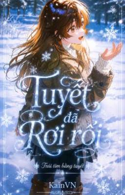 Tuyết đã Rơi rồi