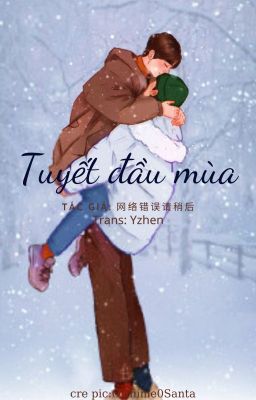 Tuyết đầu mùa - [Hảo Đa Vũ]