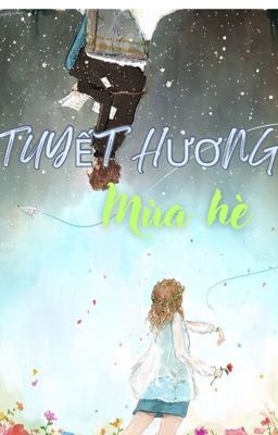 Tuyết Hương Mùa Hè